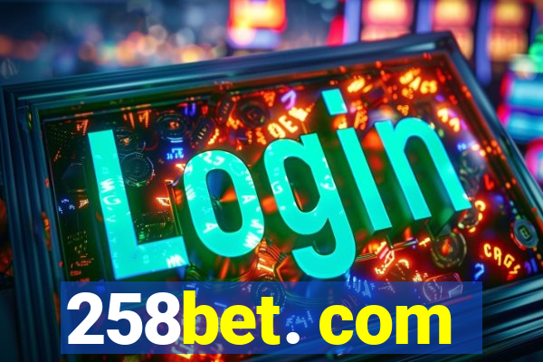 258bet. com